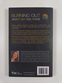 Burning Out Won&#039;t Get You There: Cultivating Wellbeing to Successfully Lead Social Change