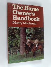 The Horse Owner&#039;s Handbook