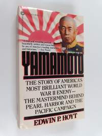 Yamamoto - The Man Who Planned Pearl Harbor