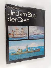 Und am Bug der Greif : ein Beitrag zur Geschichte der Rostocker Schiffahrt