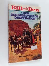 Bill och Ben och den misslyckade desperadon