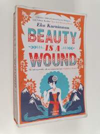 Beauty is a Wound
