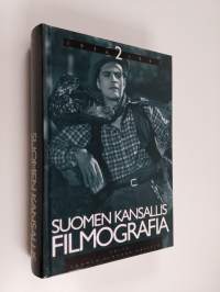 Suomen kansallisfilmografia 2 : vuosien 1936-1941 suomalaiset kokoillan elokuvat