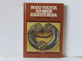 9000 vuotta Suomen esihistoriaa