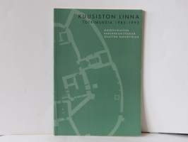 Kuusiston linna - Tutkimuksia 1985-1993