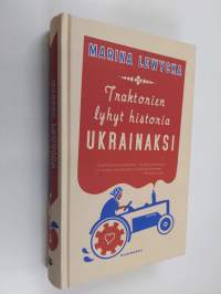 Traktorien lyhyt historia ukrainaksi