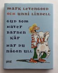 Gud som haver barnen kär har du någon ull