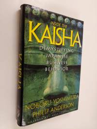 Inside the Kaisha : demystifying Japanese business behavior