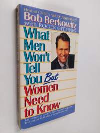 What Men Won&#039;t Tell You But Women Need to Know