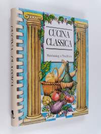 Cucina Classica - Maintaining a Tradition