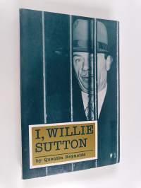 I, Willie Sutton