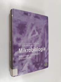 Mikrobiologia : Mikrobiologia, immunologia ja infektiosairaudet Kirja 1