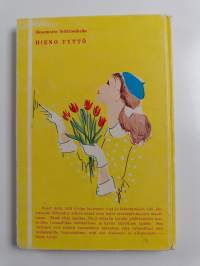 Hieno tyttö : käyttäytymisopas nuorisolle