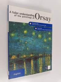 A Fuller Understanding of the Paintings at Orsay