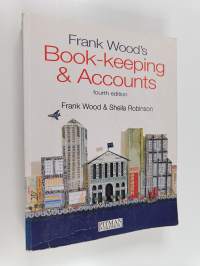 Frank Wood&#039;s Book-keeping and Accounts