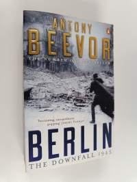 Berlin - The Downfall 1945