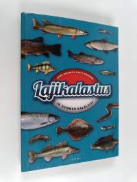 Lajikalastus ja Suomen kalalajit (signeerattu)