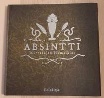 Absintti. Kirottujen Humalatar