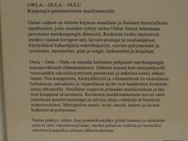 Owla - Oula - Oulu - Kaupungin perustamisesta maailmansotiin