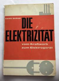 Die Elektrizität vom Kraftwerk zum Elektrogerät