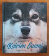 Koirien Suomi : kansanperinnettä ja historiaa