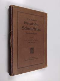 Historischer Schul-Atlas : Grosse Ausgabe