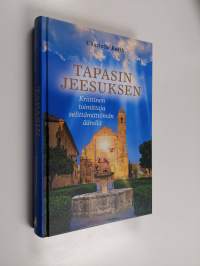 Tapasin Jeesuksen : kriittinen toimittaja selittämättömän äärellä