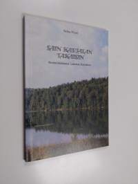 Sain Karjalan takaisin : kesämökkiläisenä Laatokan Karjalassa (signeerattu)