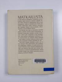 Matkailijan ihmeellinen maailma : matkailun historia vanhalta ajalta omaan aikaamme