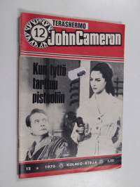 John Cameron 12/1975 : Kun tyttö tarttuu pistooliin