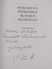 Pitkospuita patikoiden runojen maailmaan (signeerattu, tekijän omiste)
