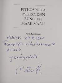 Pitkospuita patikoiden runojen maailmaan (signeerattu, tekijän omiste)