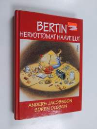 Bertin hervottomat haaveilut