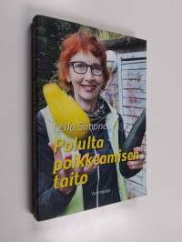 Polulta poikkeamisen taito (signeerattu)