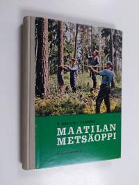 Maatilan metsäoppi (signeerattu, tekijän omiste)