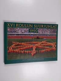 XVI Koulun Suurjuhlat 1990