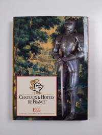 Chateaux &amp; Hotels de France 1999