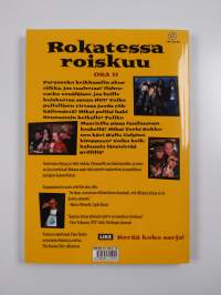 Rokatessa roiskuu Osa 2