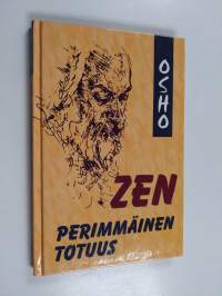 Zen : perimmäinen totuus