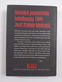 Hävittäkää Helsinki! : pääkaupungin tuhopommitukset 1944