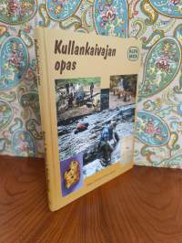 Kullankaivajan opas