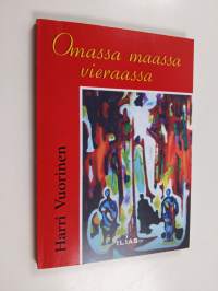 Omassa maassa vieraassa : tarinoita rajakarjalaisevakoista