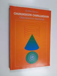 Ohjauksesta oivallukseen : ohjausteorian kehittelyä