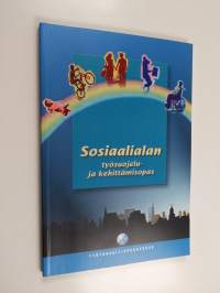 Sosiaalialan työsuojelu- ja kehittämisopas