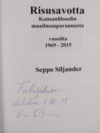 Risusavotta : kansanfilosofin maailmanparannusta vuosilta 1969-2015 - Kansanfilosofin maailmanparannusta vuodesta 1969-2015 (signeerattu)