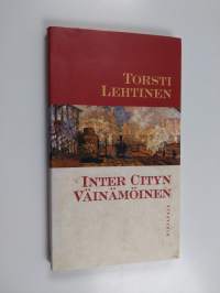 Inter cityn Väinämöinen : 24 esseetä