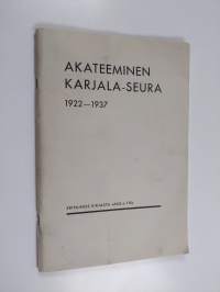 Akateeminen Karjala-seura 1922-1937