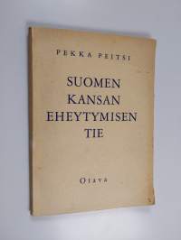 Suomen kansan eheytymisen tie