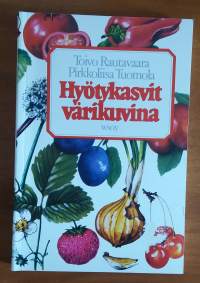 Hyötykasvit värikuvina