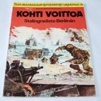 Toisen maailmansodan kohtalonhetket sarjakuvina 2.78 Kohti voittoa Stalingradista Berliiniin